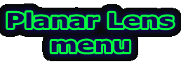 Planar Lens menu