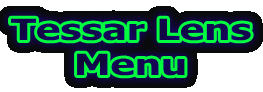 Tessar Lens Menu